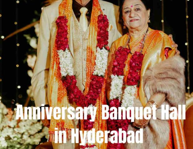Anniversary Banquet Hall in Hyderabad